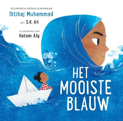 Omslag van Het mooiste blauw van Ibtihaj Muhammad, hardcover