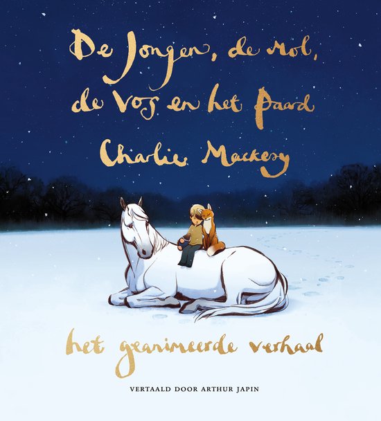 Omslag van De jongen, de mol, de vos en het paard - het geanimeerde verhaal van Charlie Mackesy, hardcover