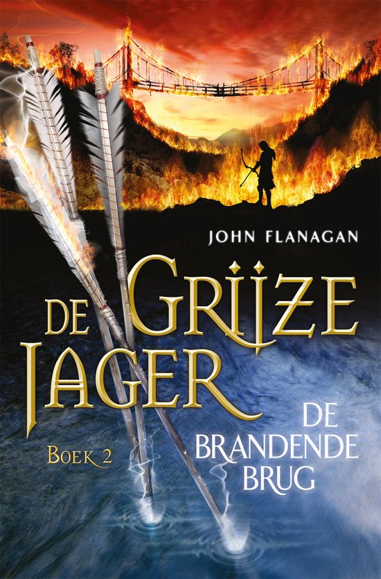 Boekcover van De Grijze Jager 2 - De Brandende Brug – John Flanagan