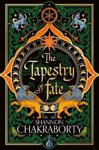 The Tapestry of Fate (Amina al-Sirafi, Book 2) - Shannon Chakraborty