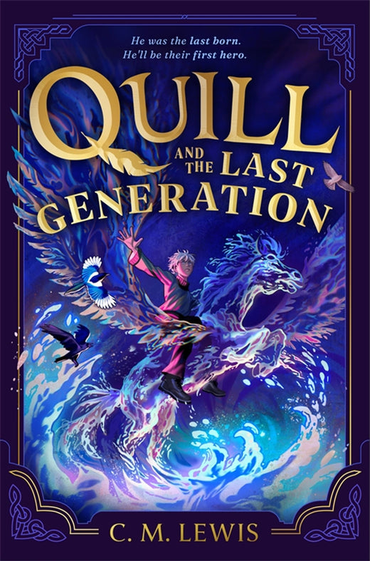 Cover van Quill and the Last Generation van C. M. Lewis