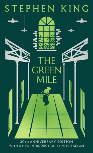 The Green Mile : Thirtieth Anniversary CLASSIC EDITION