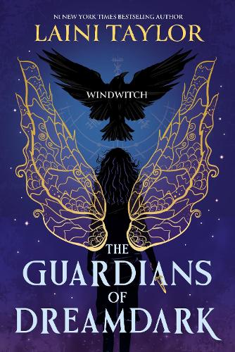 The Guardians of Dreamdark: Windwitch - Laini Taylor