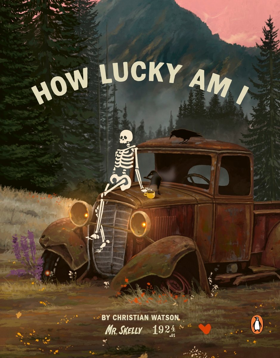 Omslag van How Lucky Am I: A skeleton's guide to living your best life van Christian Watson