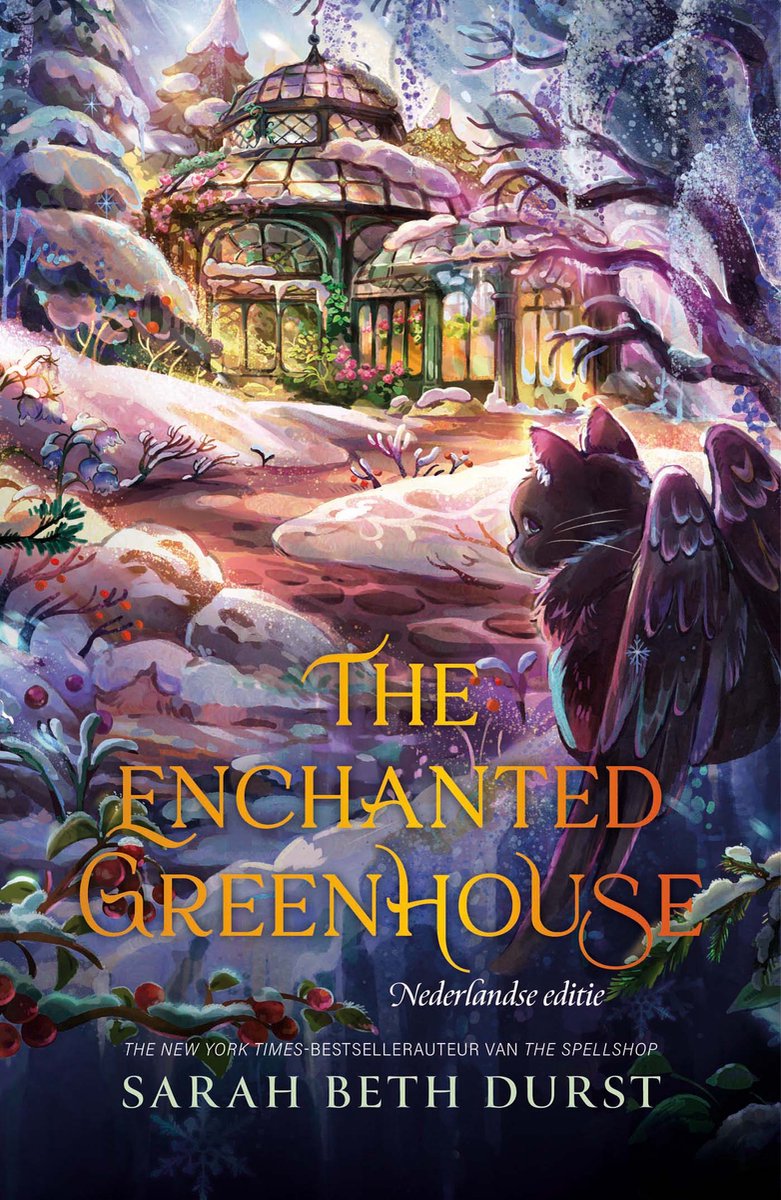 The Enchanted Greenhouse - Sarah Beth Durst
