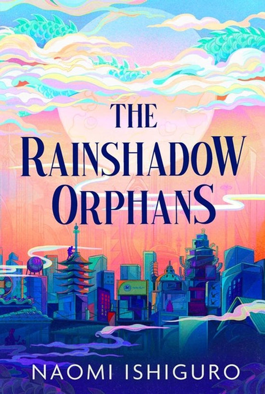 Boekcover van The Rainshadow Orphans – Naomi Ishiguro