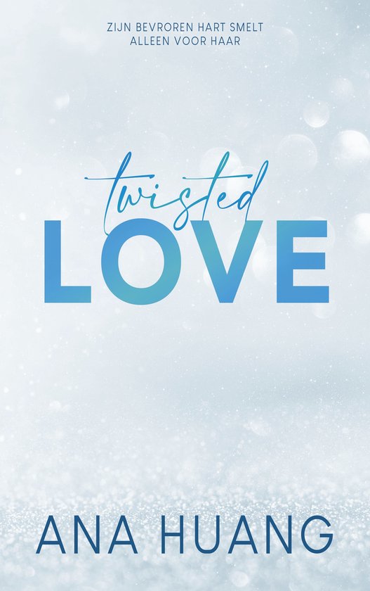 Boekcover van Twisted 1 - Twisted love – Ana Huang